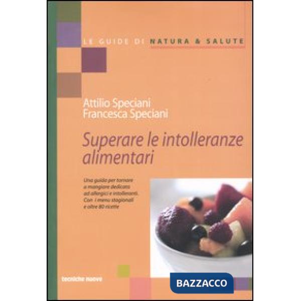 Superare le intolleranze alimentari