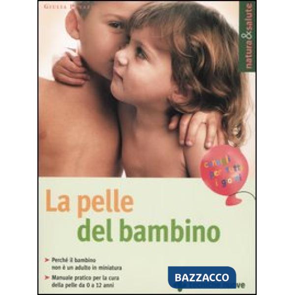 Pelle del bambino (La)