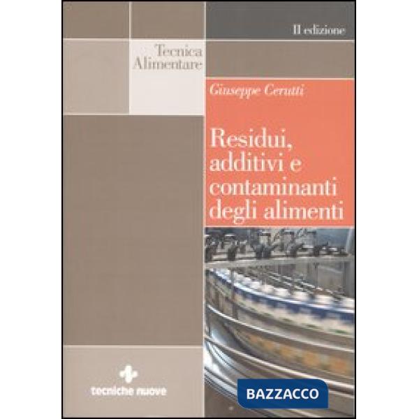 Residui, additivi e contaminanti degli alimenti