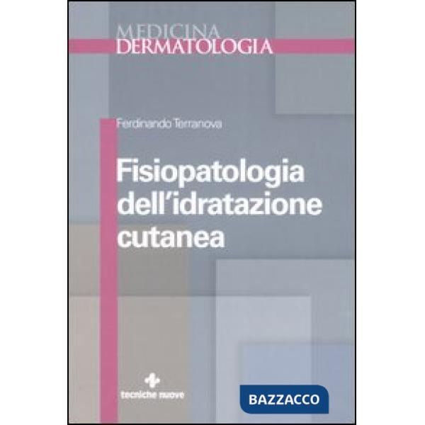 Fisiopatologia dell'idratazione cutanea