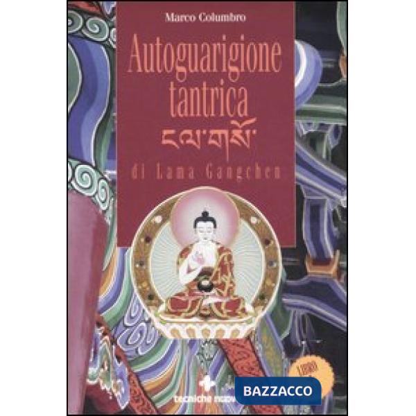 Autoguarigione tantrica di Lama Gangchen. Con DVD