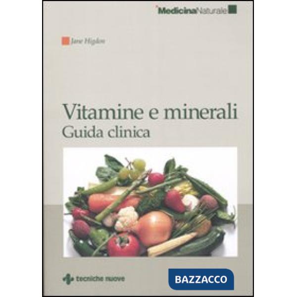 Vitamine e minerali. Guida clinica