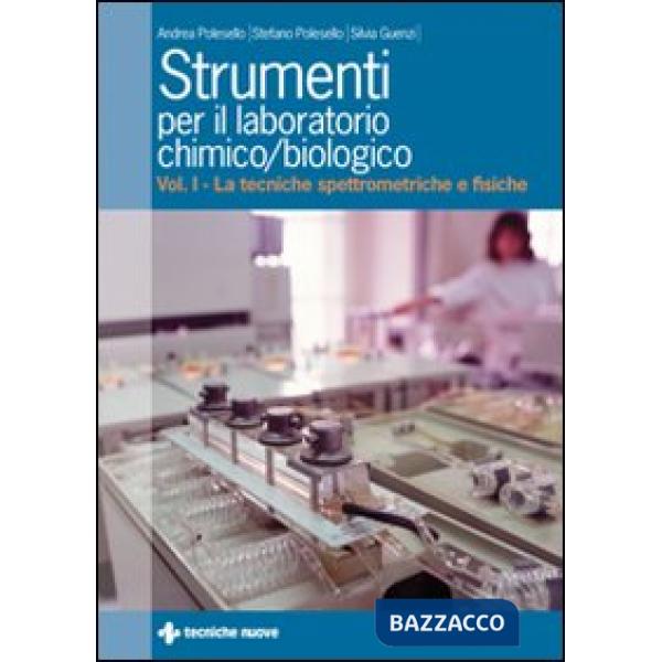 Strumenti per il laboratorio chimico e biologico. Vol. 1