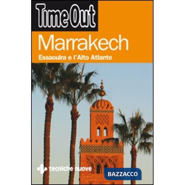 Marrakech, Essaouira e l'Alto Atlante