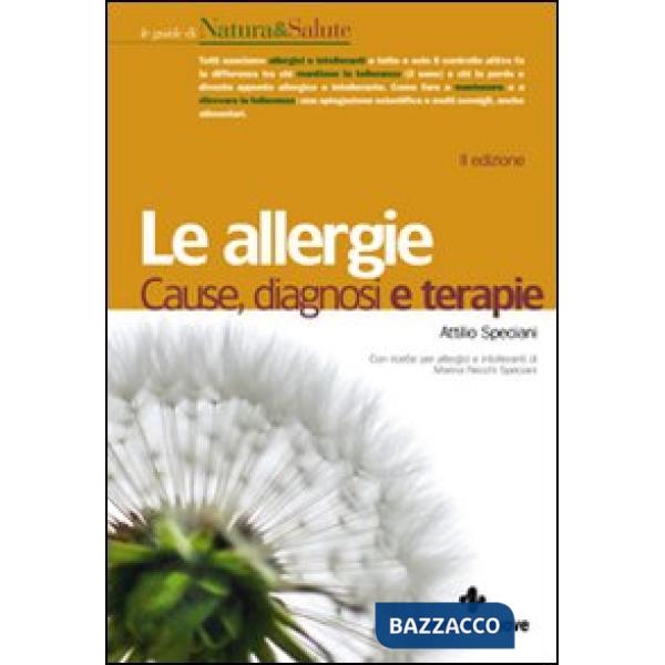 Allergie. Cause, diagnosi e terapie (Le)