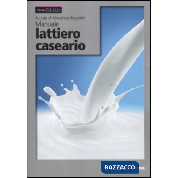 Manuale lattiero caseario