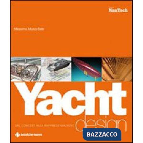 Yacht design. Dal concept alla rappresentazione