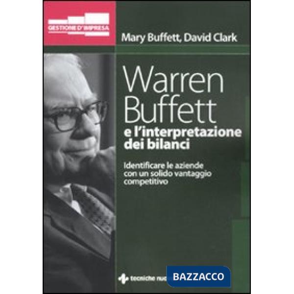 Warren Buffett e l'interpretazione dei bilanci. Identificare le aziende con un s