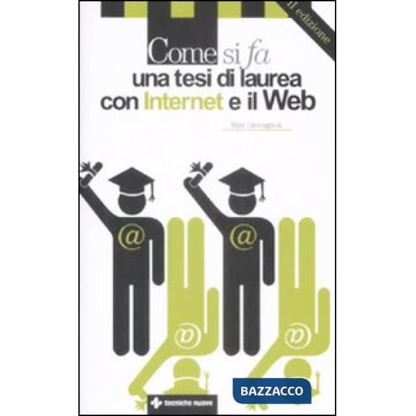 Come si fa una tesi di laurea con Internet e il Web II