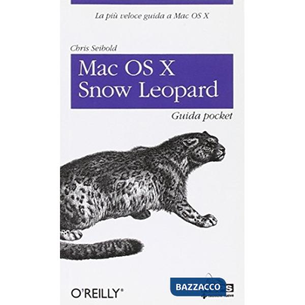 Mac OS X Snow Leopard. Guida pocket