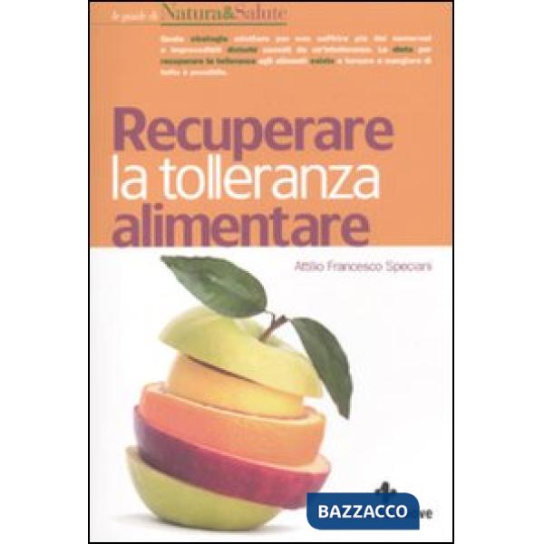 Recuperare la tolleranza alimentare