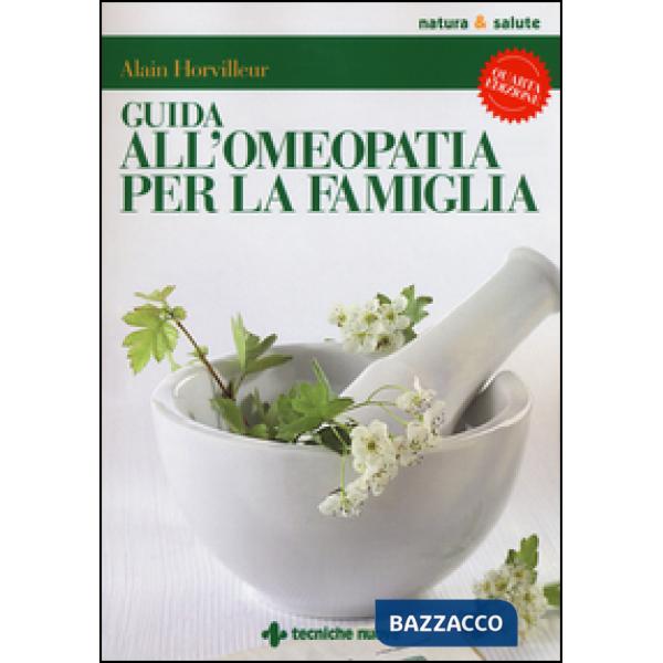 Guida all'omeopatia per la famiglia