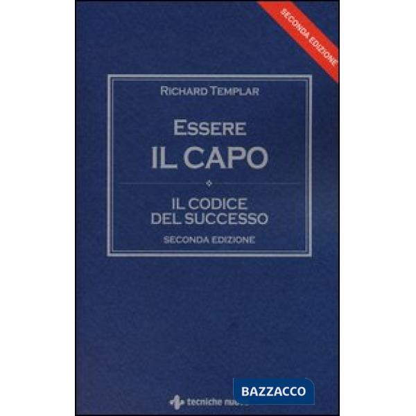 Essere il capo. Il codice del successo