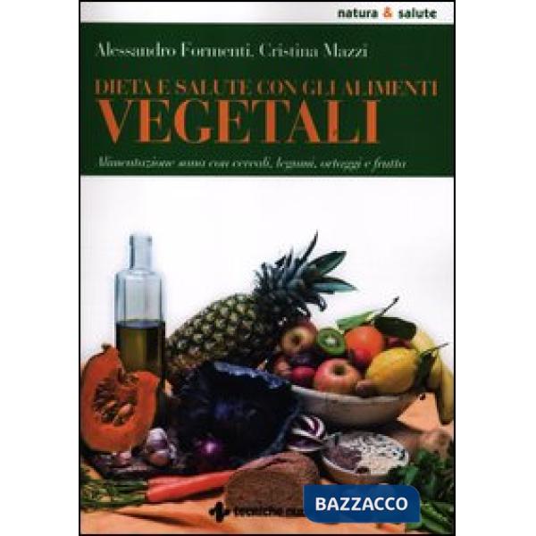 Dieta e salute con gli alimenti vegetali. Alimentazione sana con cereali, legumi
