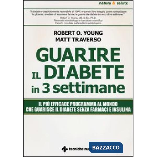 Guarire il diabete in 3 settimane