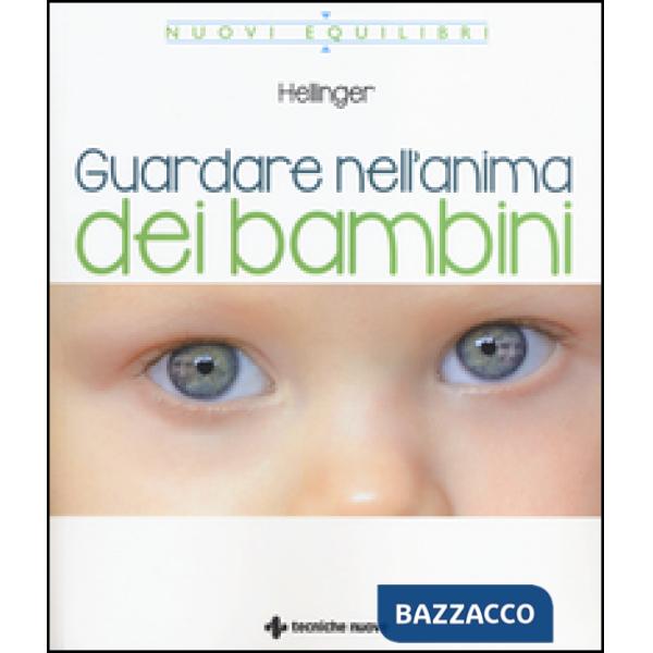Guardare nell'anima dei bambini
