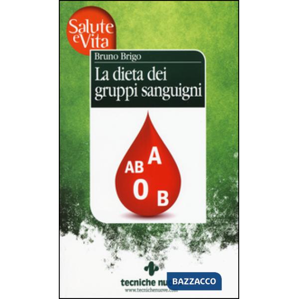 Dieta dei gruppi sanguigni (La)