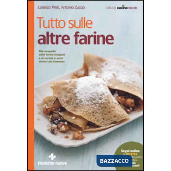 Tutto sulle altre farine