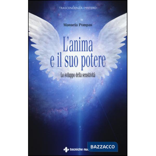 Anima e il suo potere. Lo sviluppo della sensitività (L')