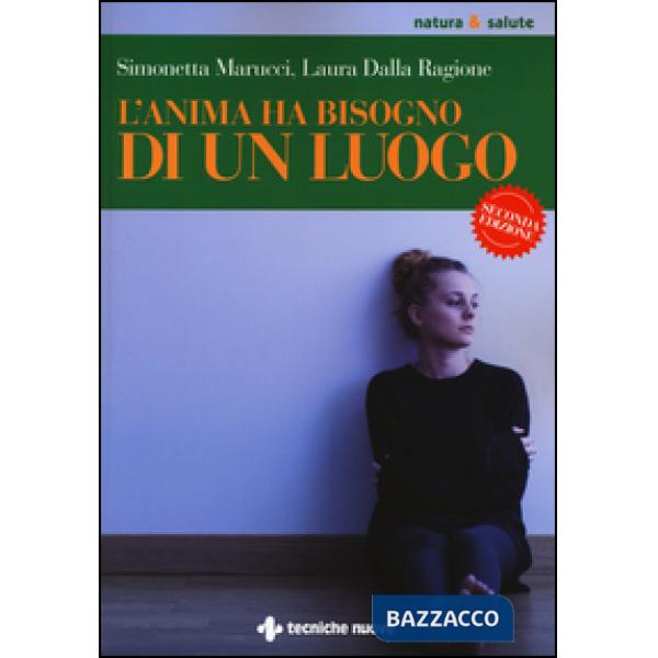 Anima ha bisogno di un luogo (L')