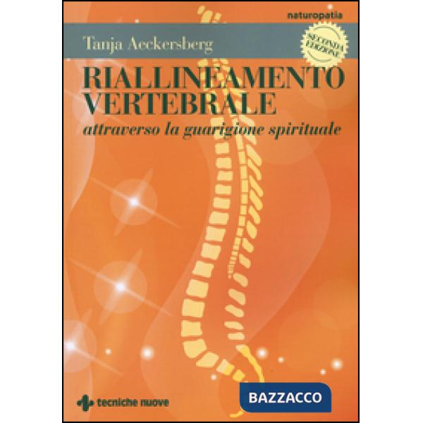 Riallineamento vertebrale attraverso la guarigione spirituale