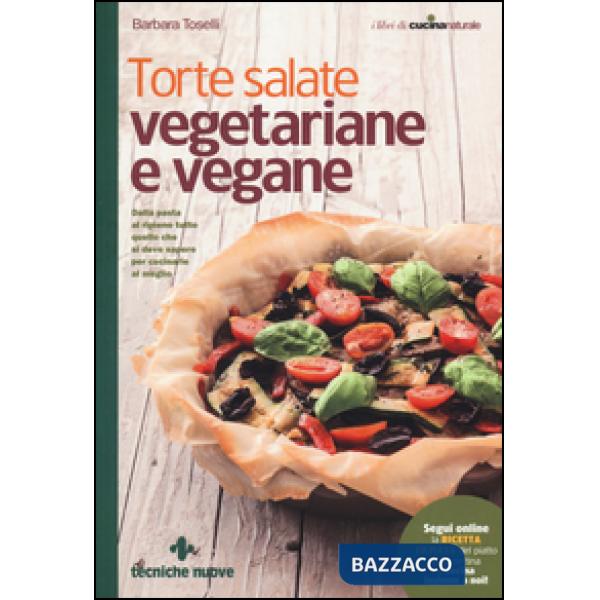 Torte salate vegetariane e vegane