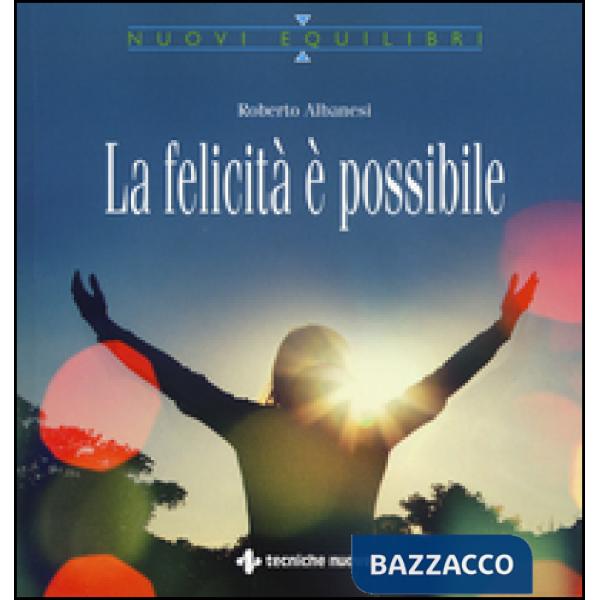 Felicità è possibile (La)