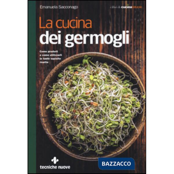 Cucina dei germogli (La)