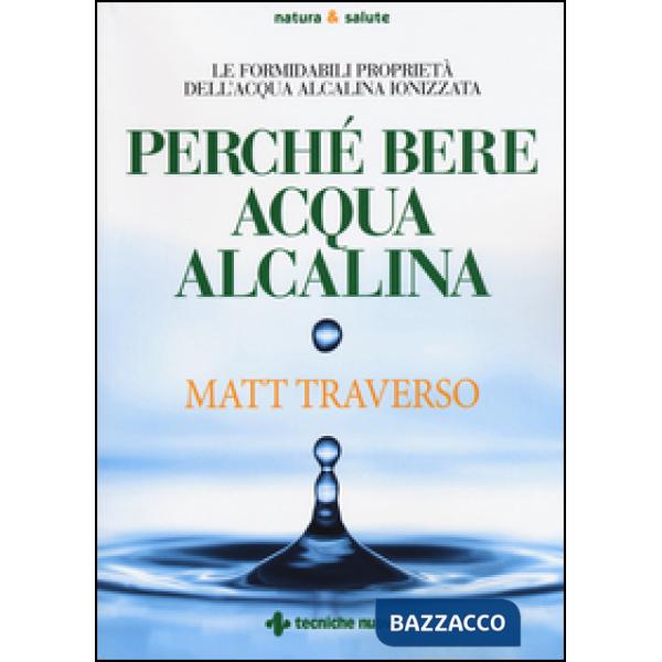 Perché bere acqua alcalina