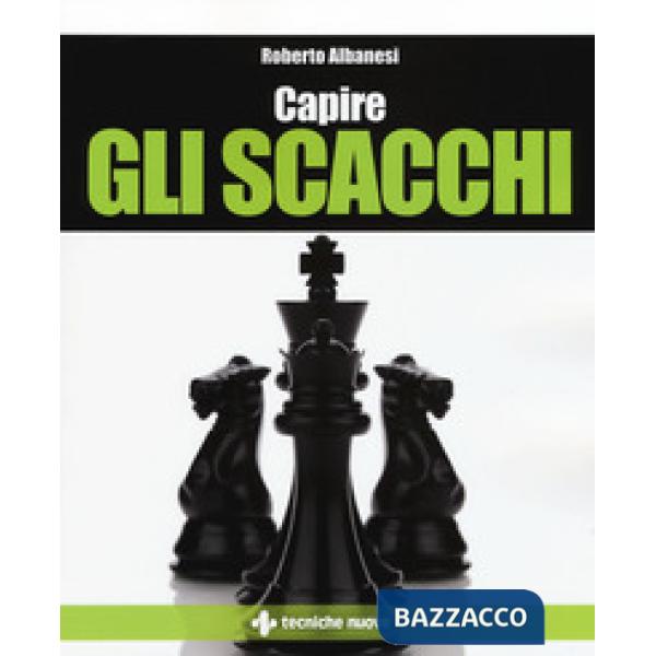 Capire gli scacchi
