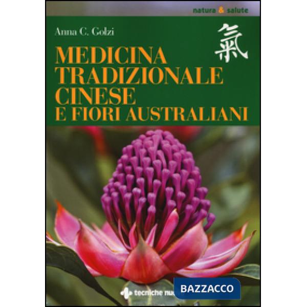 Medicina tradizionale cinese e fiori australiani