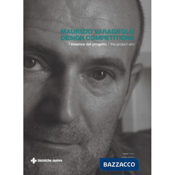 Design competitons. L'essenza del progetto. Ediz. italiana e inglese