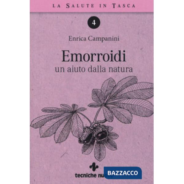Emorroidi. Un aiuto dalla natura