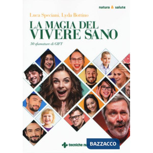 Magia del vivere sano. 50 sfumature di GIFT (La)