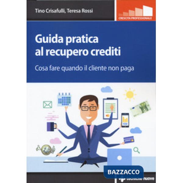 Guida pratica al recupero crediti