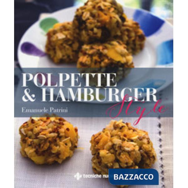 Polpette & hamburger style