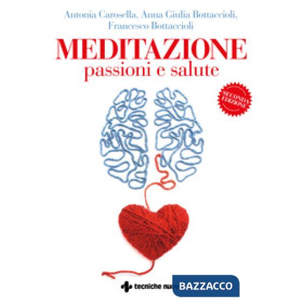 Meditazione, passioni e salute
