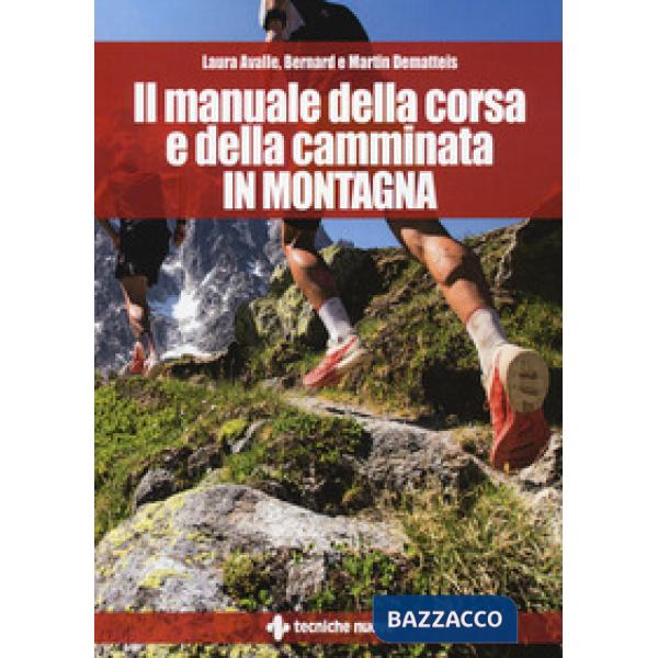 Manuale della corsa e della camminata in montagna (Il)