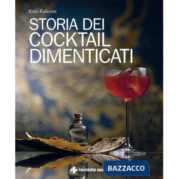 Storia dei cocktail dimenticati