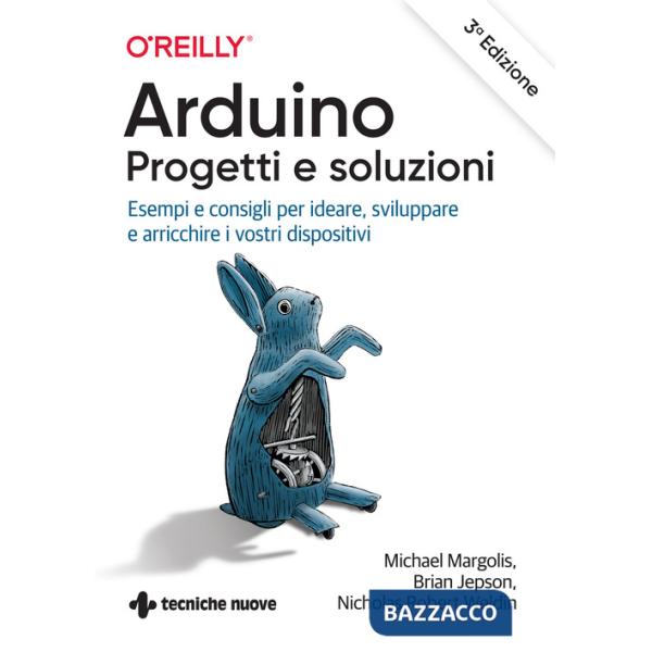 Arduino. Progetti e soluzioni
