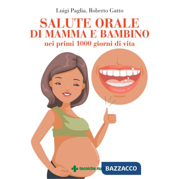 Salute orale di mamma e bambino nei primi 1000 giorni di vita