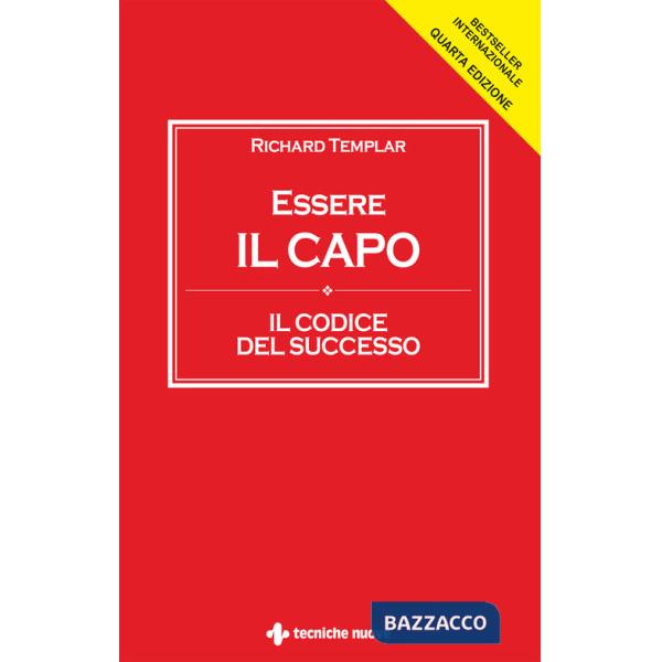 Essere il capo. Il codice del successo
