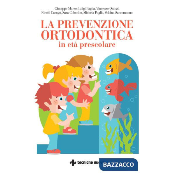 Prevenzione ortodontica in età prescolare (La)