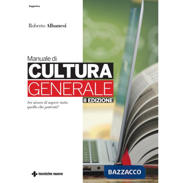 Manuale di cultura generale. Ediz. ampliata