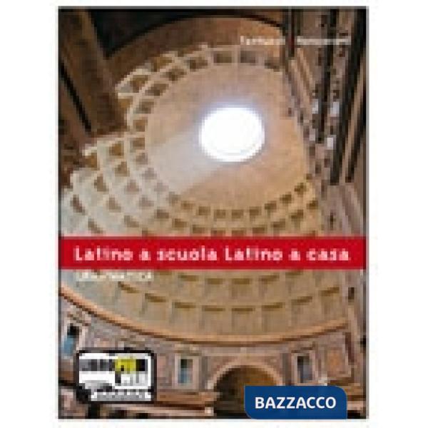 LATINO A SCUOLA, LATINO A CASA - CIVILTA' E AUTORI PDF
