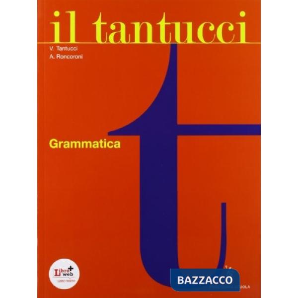 IL TANTUCCI GRAMMATICA