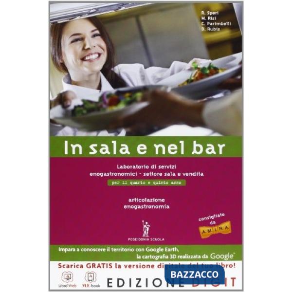IN SALA E NEL BAR PER ENOGASTRONOMIA 4 5 ANNO