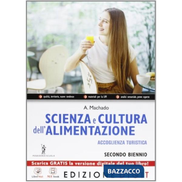 SCIENZA E CULTURA DELL'ALIMENTAZIONE (VOL. UNICO II BIENNIO) ACCOGLIEN