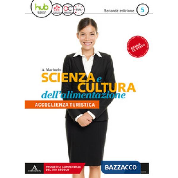 SCIENZA E CULTURA ALIMENTAZ 5 ARTICOLAZ
