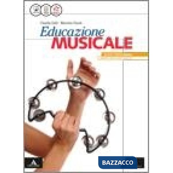 EDUCAZIONE MUSICALE VOLUME UNICO